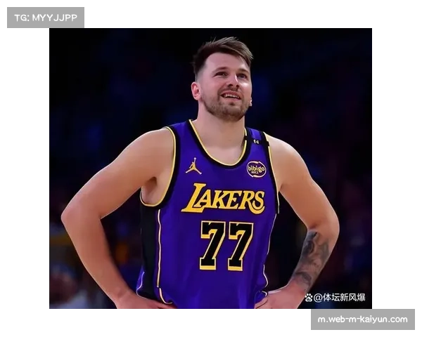 东契奇首节9投7中狂砍22分 湖人开局进攻体系为其创造火热手感